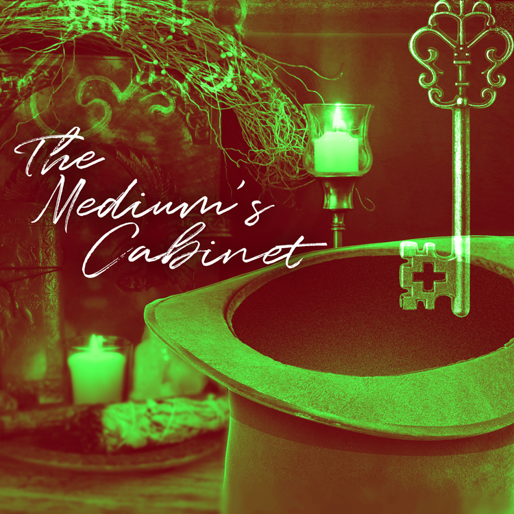 The Medium's Cabinet