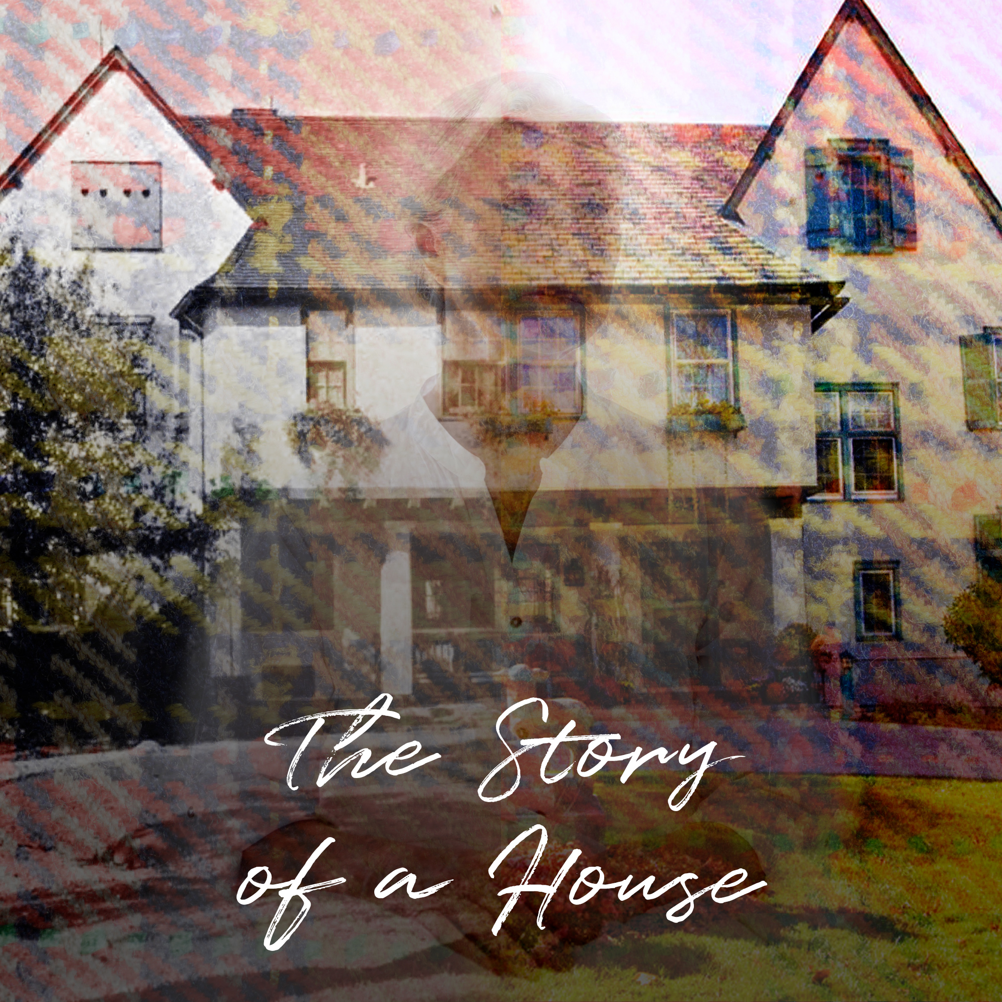 The Story of a House